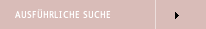 Ausfuehrliche Suche