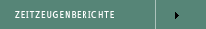 Zeitzeugenberichte