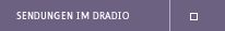 Sendungen im Radio