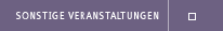 Sonstige Veranstaltungen